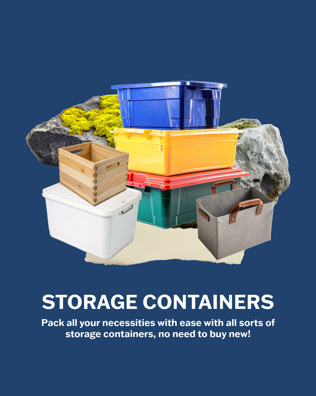 A Collage of cutout images of storage containers in front of a blue background. The text reads "storage containers: pack all your necessities with ease with all sorts of storage containers, no need to buy new!"